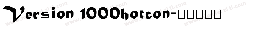 Version 1000hotcon字体转换